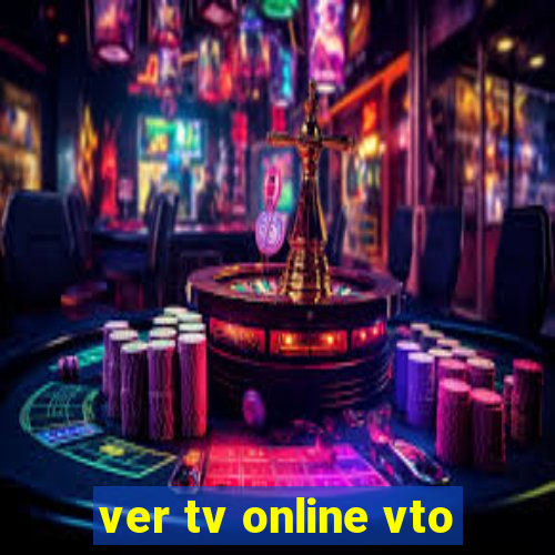 ver tv online vto